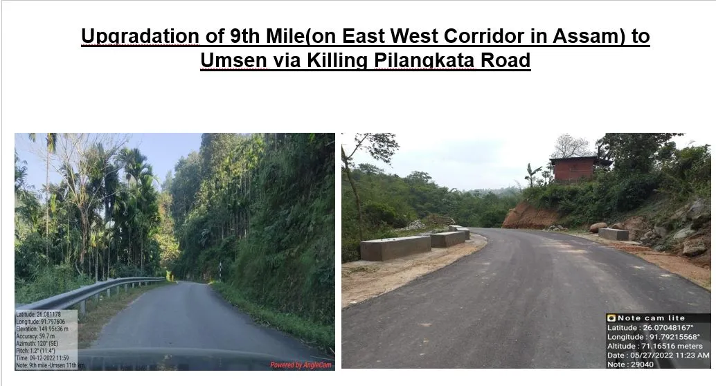 Upgradation of 9th Mile(on East West Corridor in Assam) to Umsen via Killing Pilangkata Road